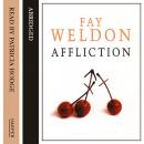 Affliction, Fay Weldon