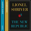 New Republic, Lionel Shriver