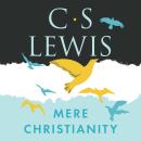 Mere Christianity Audiobook