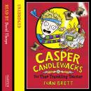 Casper Candlewacks in the Time Travelling Toaster Audiobook