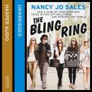 The Bling Ring: How a Gang of Fame-obsessed Teens Ripped off Hollywood and Shocked the World Audiobook