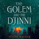 The Golem and the Djinni Audiobook