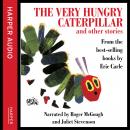 The Very Hungry Caterpillar and Other Stories Audiobook