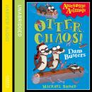 Otter Chaos: The Dambusters Audiobook