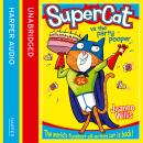 Supercat vs The Party Pooper Audiobook