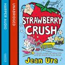 Strawberry Crush Audiobook