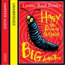 Harry the Poisonous Centipede's Big Adventure Audiobook