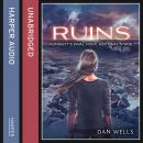 Ruins, Dan Wells