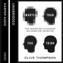 Smarter Than You Think: How Technology is Changing Our Minds for the Better Audiobook