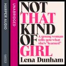 Not That Kind of Girl Audiobook
