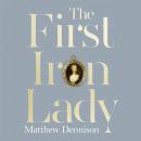The First Iron Lady: A Life of Caroline of Ansbach Audiobook