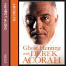 Ghost Hunting with Derek Acorah Audiobook