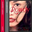 Rowdy Audiobook