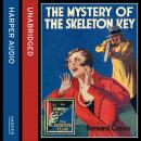 The Mystery of the Skeleton Key Audiobook