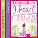 I Heart Hollywood Audiobook