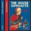 The House Opposite Audiobook