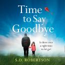 Time to Say Goodbye Audiobook