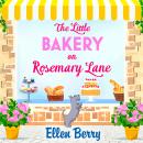 The Little Bakery on Rosemary Lane Audiobook