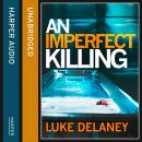 An Imperfect Killing Audiobook