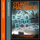 22 Dead Little Bodies and Other Stories Audiobook