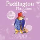 Paddington Marches On Audiobook