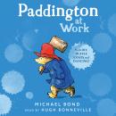 Paddington at Work Audiobook
