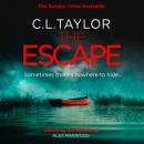 The Escape: The gripping, twisty thriller from the #1 bestseller Audiobook