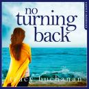 No Turning Back: The can't-put-it-down thriller of the year Audiobook