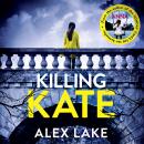 Killing Kate Audiobook