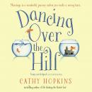Dancing Over the Hill, Cathy Hopkins