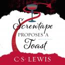 Screwtape Proposes a Toast Audiobook