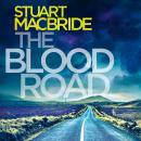 The Blood Road Audiobook