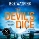 Devil’s Dice, Roz Watkins