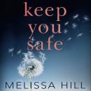 Keep You Safe Audiobook