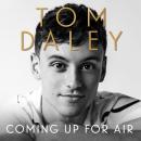 Coming Up for Air: What I Learned from Sport, Fame and Fatherhood Audiobook