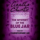 The Mystery of the Blue Jar: An Agatha Christie Short Story Audiobook