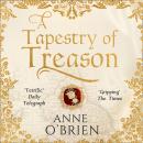 A Tapestry of Treason Audiobook