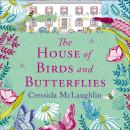 The House of Birds and Butterflies Audiobook