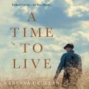 A Time to Live Audiobook