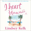 I Heart Hawaii Audiobook