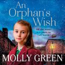 An Orphan's Wish: The new, most heartwarming of christmas novels you will read in 2018 Audiobook