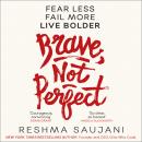 Brave, Not Perfect Audiobook