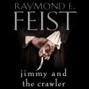 Jimmy and the Crawler Audiobook