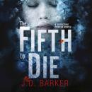 The Fifth to Die Audiobook