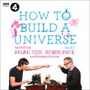 The Infinite Monkey Cage - How to Build a Universe Audiobook