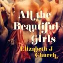All the Beautiful Girls Audiobook