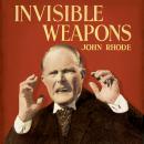 Invisible Weapons, John Rhode