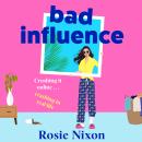 Bad Influence Audiobook