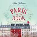 Paris by the Book: one of the most enchanting and uplifting books of the summer! Audiobook
