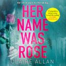 Her Name Was Rose Audiobook